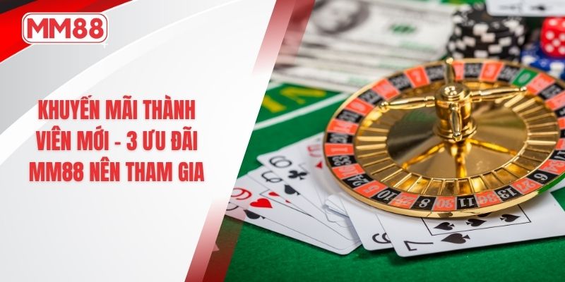 Khuyến mãi thành viên mới